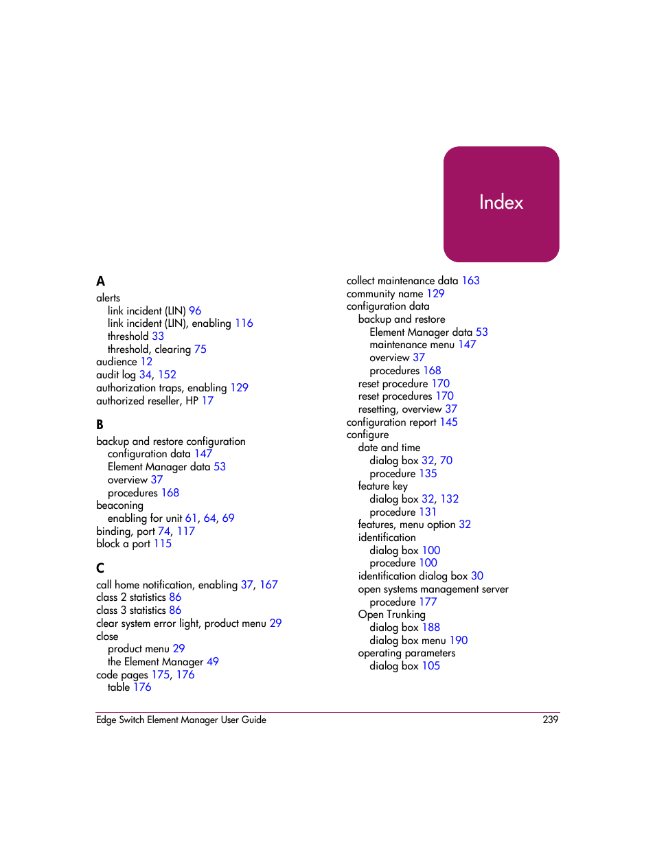 Index | HP StorageWorks 2.12 Edge Switch User Manual | Page 239 / 246