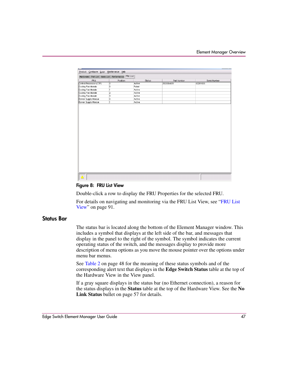 Figure 8: fru list view, Status bar, 8 fru list view | Figure 8 | HP StorageWorks 2.12 Edge Switch User Manual | Page 47 / 246