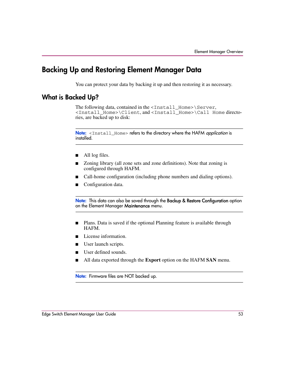 Backing up and restoring element manager data, What is backed up | HP StorageWorks 2.12 Edge Switch User Manual | Page 53 / 246