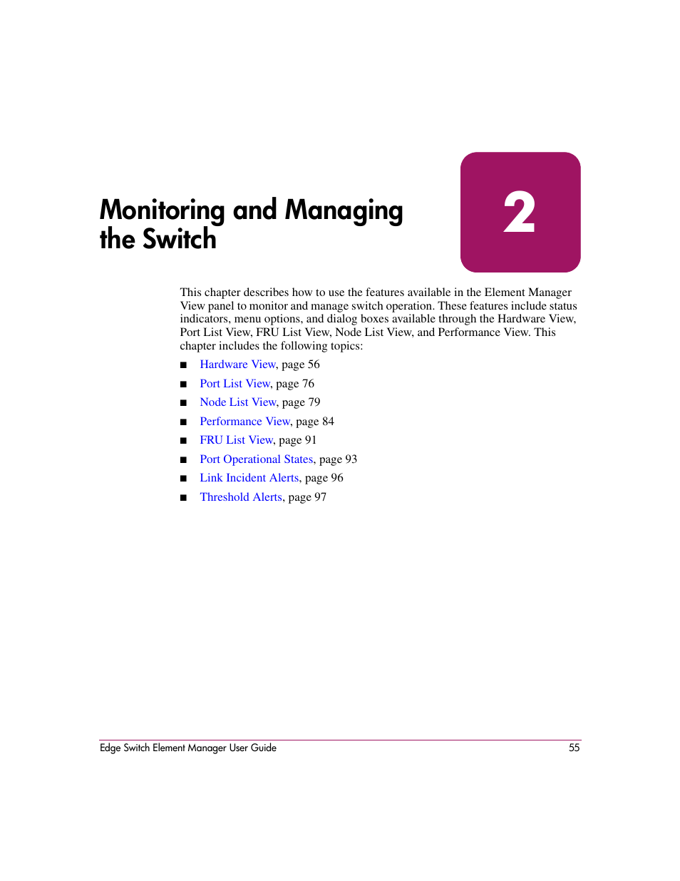 Monitoring and managing the switch, 2 monitoring and managing the switch | HP StorageWorks 2.12 Edge Switch User Manual | Page 55 / 246