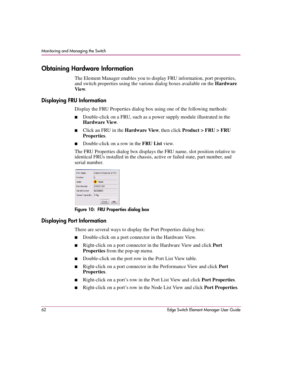 Obtaining hardware information, Displaying fru information, Figure 10: fru properties dialog box | Displaying port information, 10 fru properties dialog box | HP StorageWorks 2.12 Edge Switch User Manual | Page 62 / 246