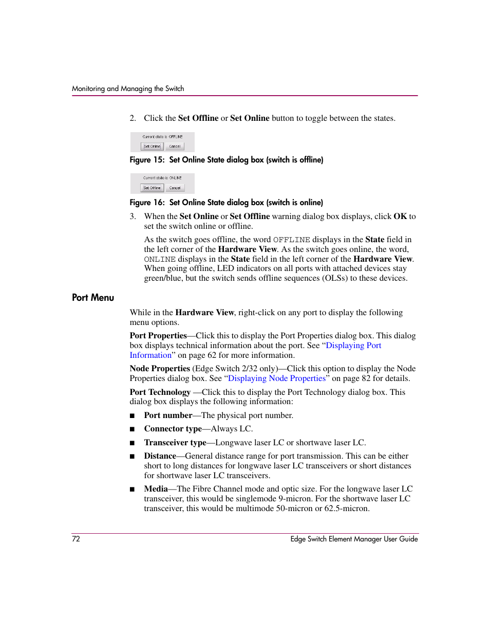 Port menu, Detail on these options, see, R details on these menu options, see | HP StorageWorks 2.12 Edge Switch User Manual | Page 72 / 246
