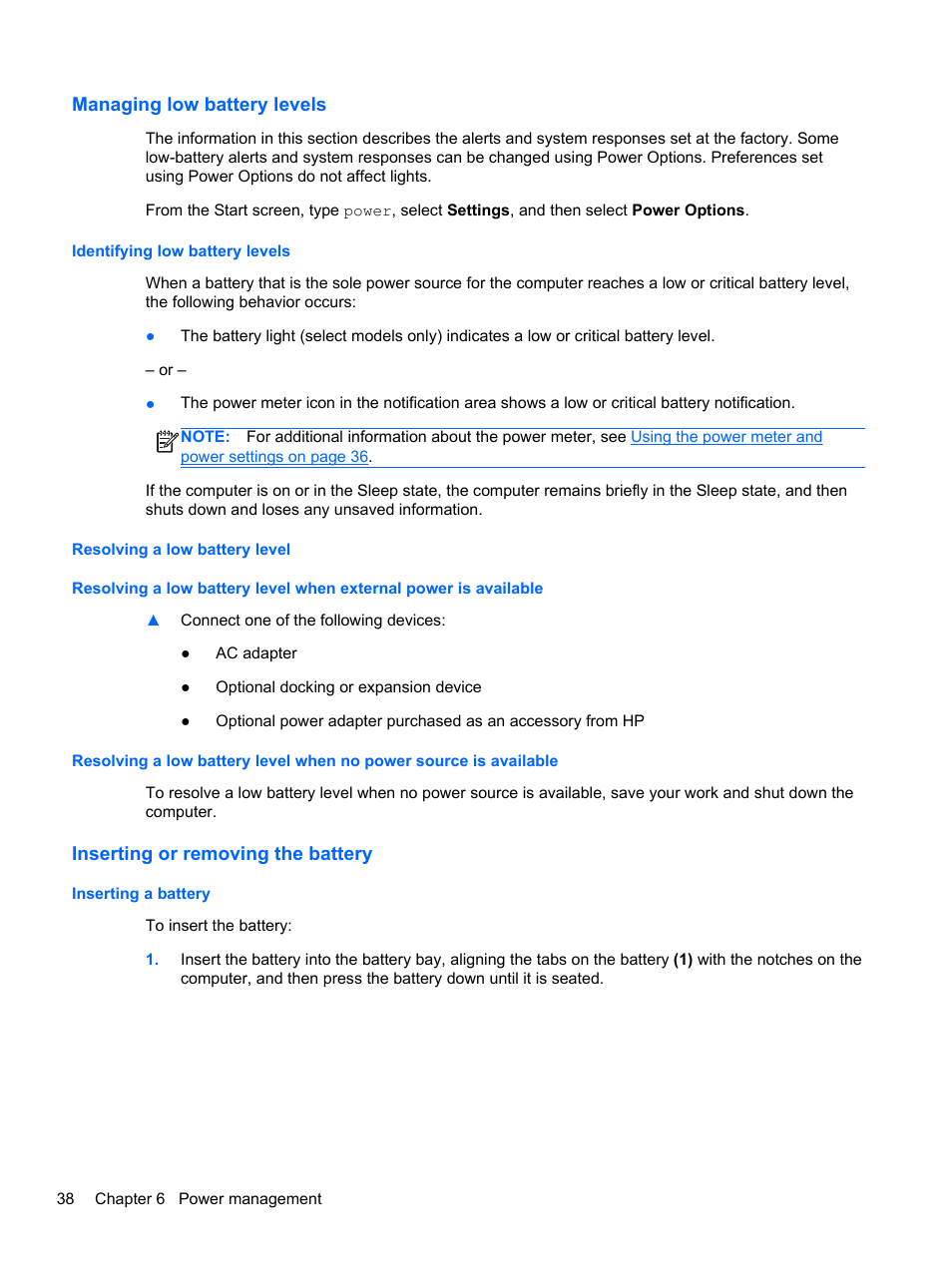 Managing low battery levels, Identifying low battery levels, Resolving a low battery level | Inserting or removing the battery, Inserting a battery | HP EliteBook 840 G1 Notebook PC User Manual | Page 48 / 108