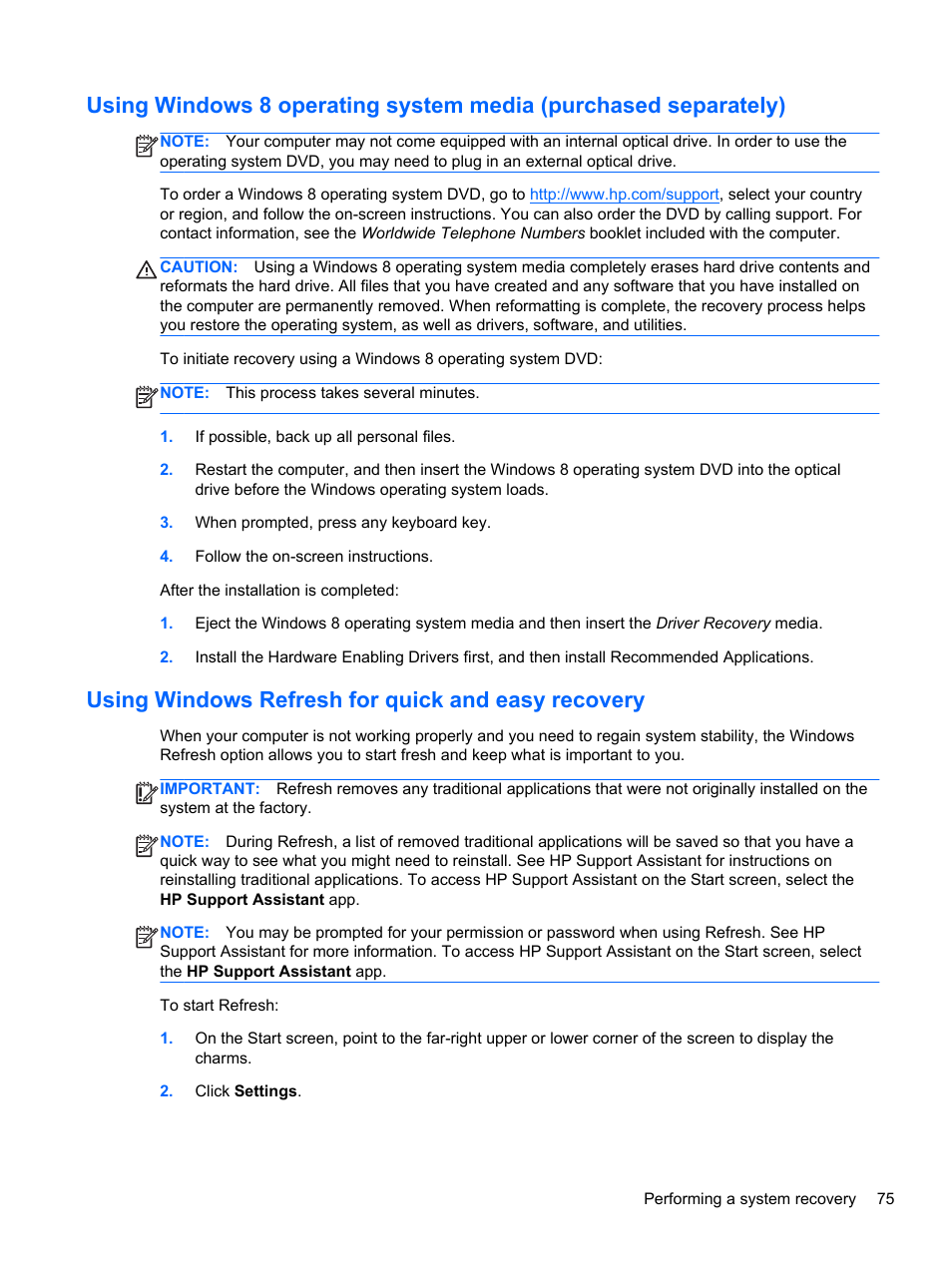 Using windows refresh for quick and easy recovery, Using, Using windows 8 operating system | HP EliteBook 840 G1 Notebook PC User Manual | Page 85 / 108