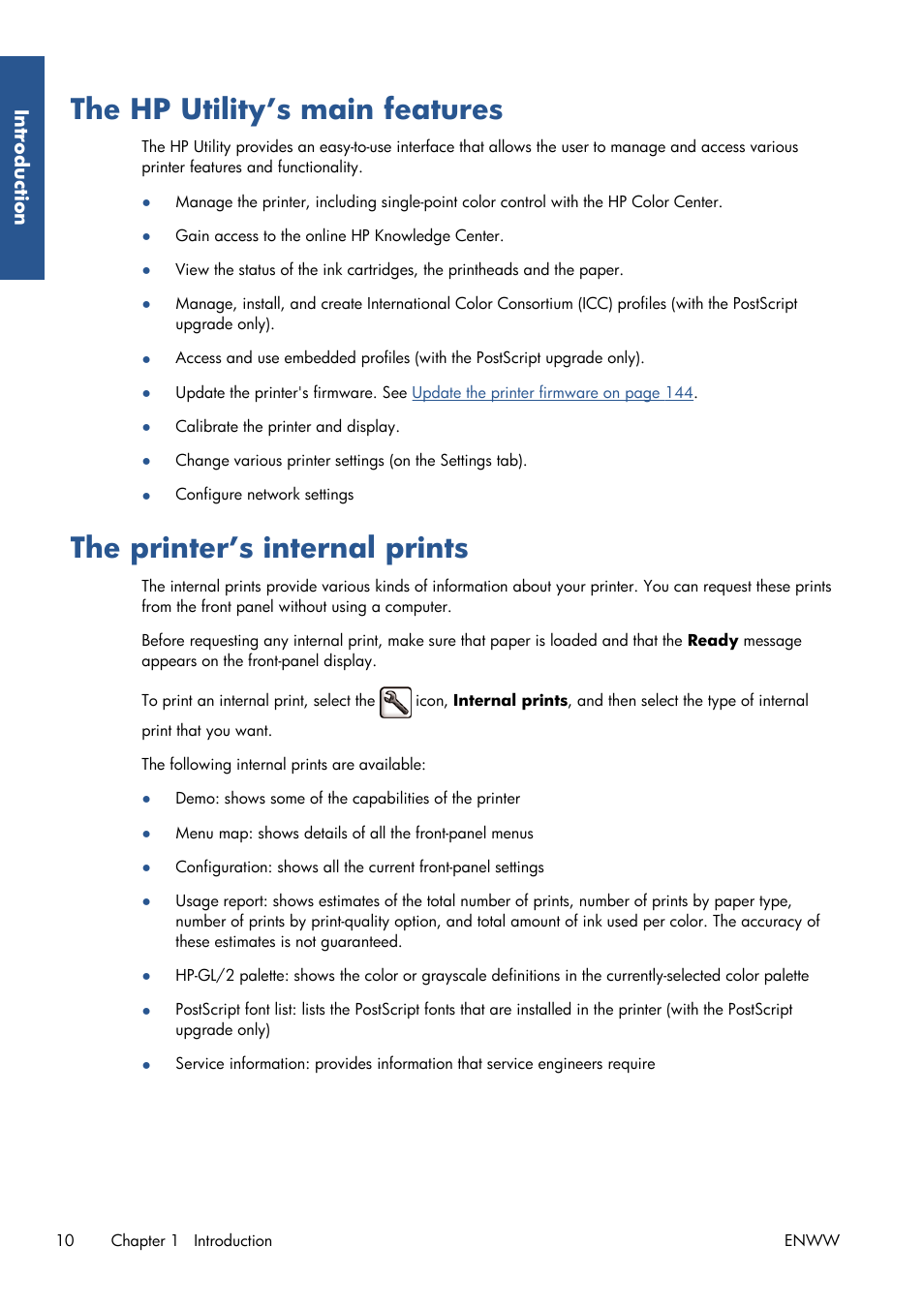 The hp utility’s main features, The printer’s internal prints | HP Designjet T7100 Printer series User Manual | Page 18 / 217