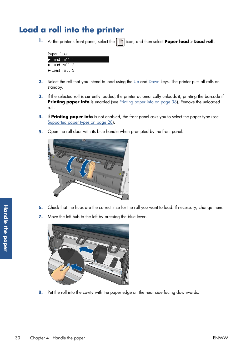 Load a roll into the printer, Ocess: see | HP Designjet T7100 Printer series User Manual | Page 38 / 217