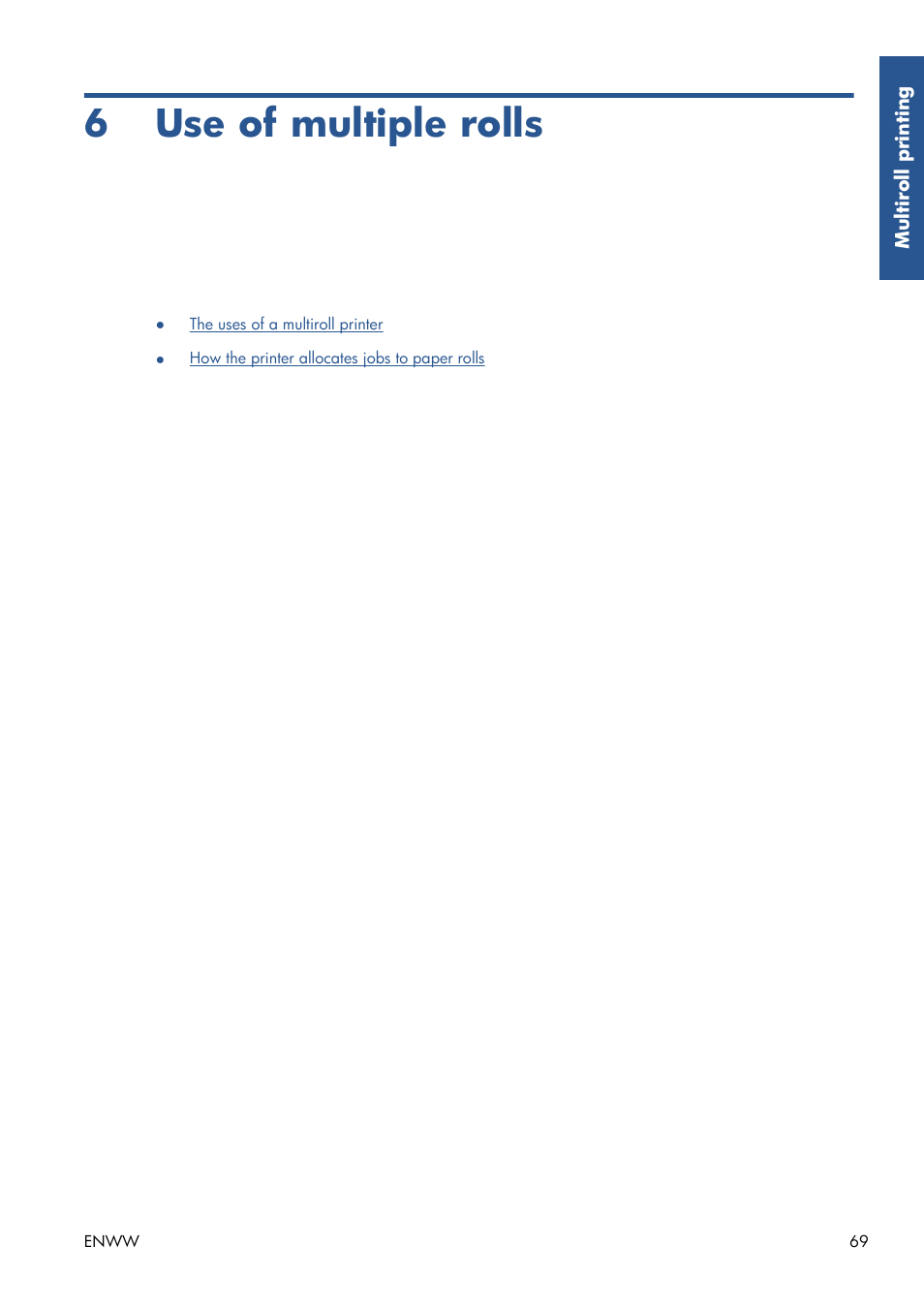 Use of multiple rolls, 6 use of multiple rolls | HP Designjet T7100 Printer series User Manual | Page 77 / 217