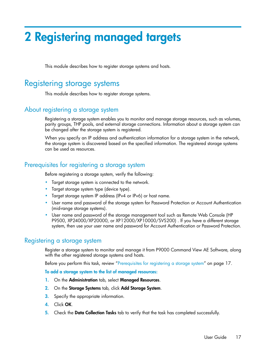 2 registering managed targets, Registering storage systems, About registering a storage system | Prerequisites for registering a storage system, Registering a storage system, 17 prerequisites for registering a storage system, 17 registering a storage system | HP XP P9000 Command View Advanced Edition Software User Manual | Page 17 / 104