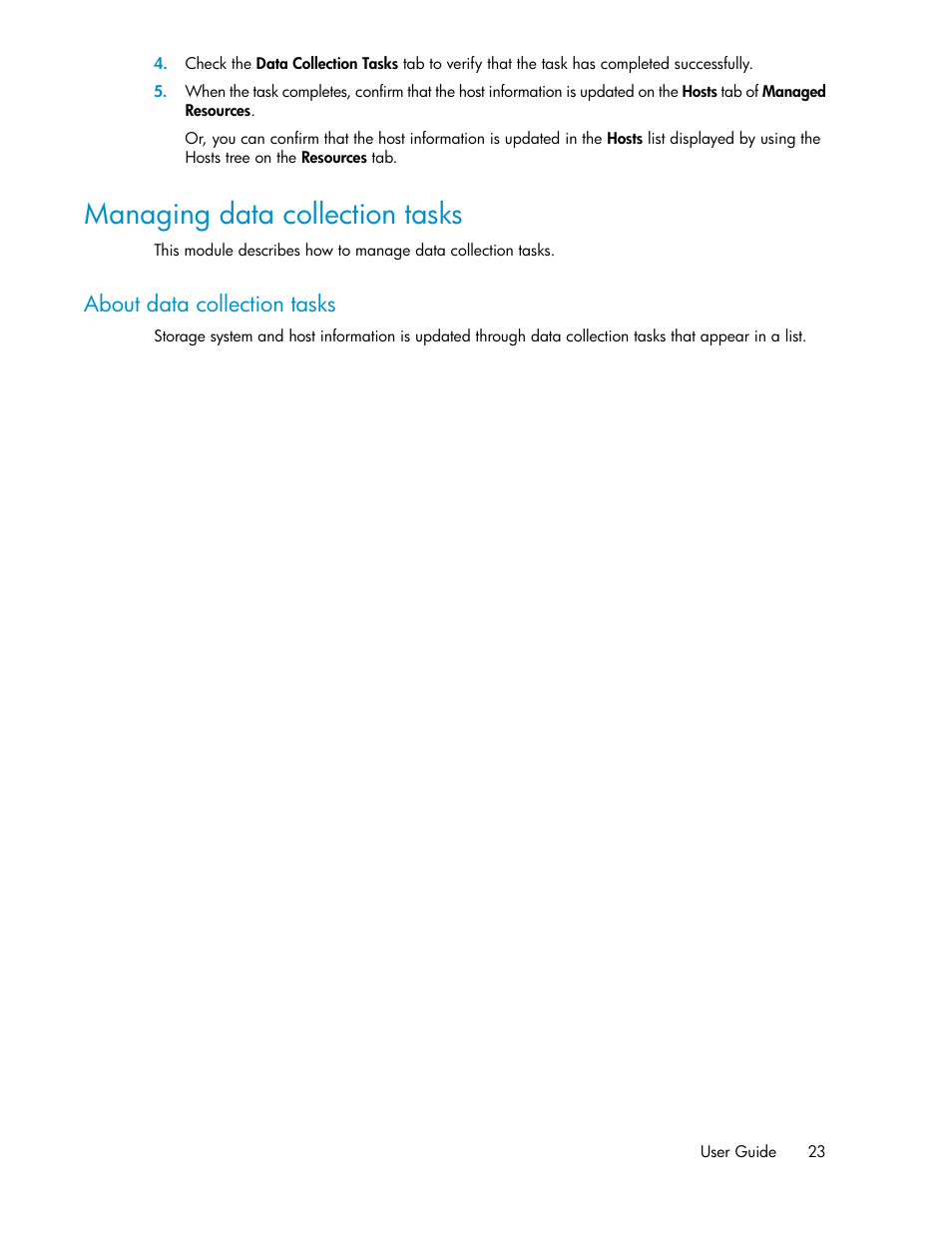 Managing data collection tasks, About data collection tasks | HP XP P9000 Command View Advanced Edition Software User Manual | Page 23 / 104