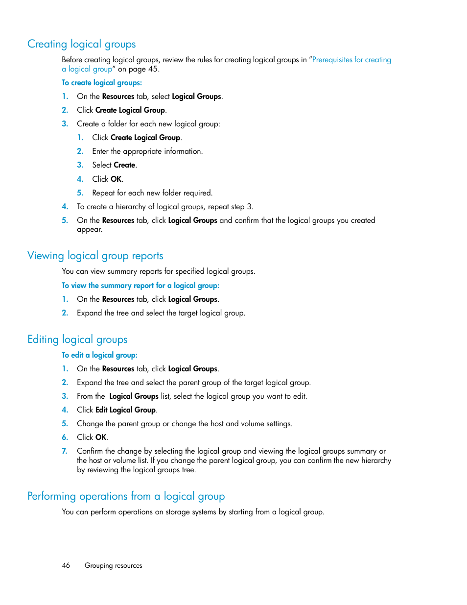 Creating logical groups, Viewing logical group reports, Editing logical groups | Performing operations from a logical group, 46 viewing logical group reports, 46 editing logical groups, 46 performing operations from a logical group | HP XP P9000 Command View Advanced Edition Software User Manual | Page 46 / 104