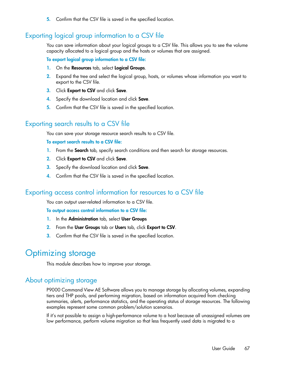 Exporting logical group information to a csv file, Exporting search results to a csv file, Optimizing storage | About optimizing storage, 67 exporting search results to a csv file, Ibed in, Porting search results to a csv file | HP XP P9000 Command View Advanced Edition Software User Manual | Page 67 / 104