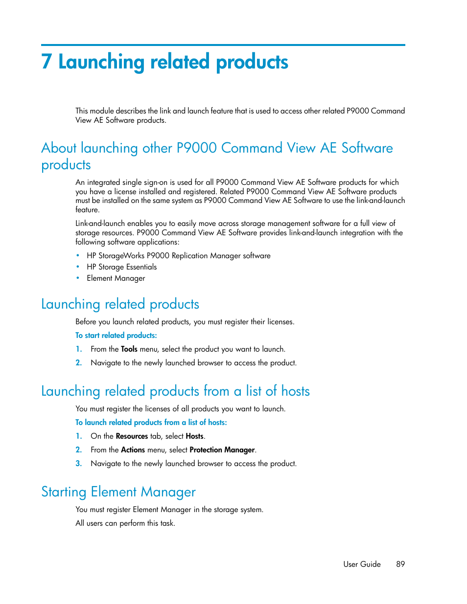 7 launching related products, Launching related products, Launching related products from a list of hosts | Starting element manager, 89 launching related products, 89 launching related products from a list of hosts, 89 starting element manager | HP XP P9000 Command View Advanced Edition Software User Manual | Page 89 / 104