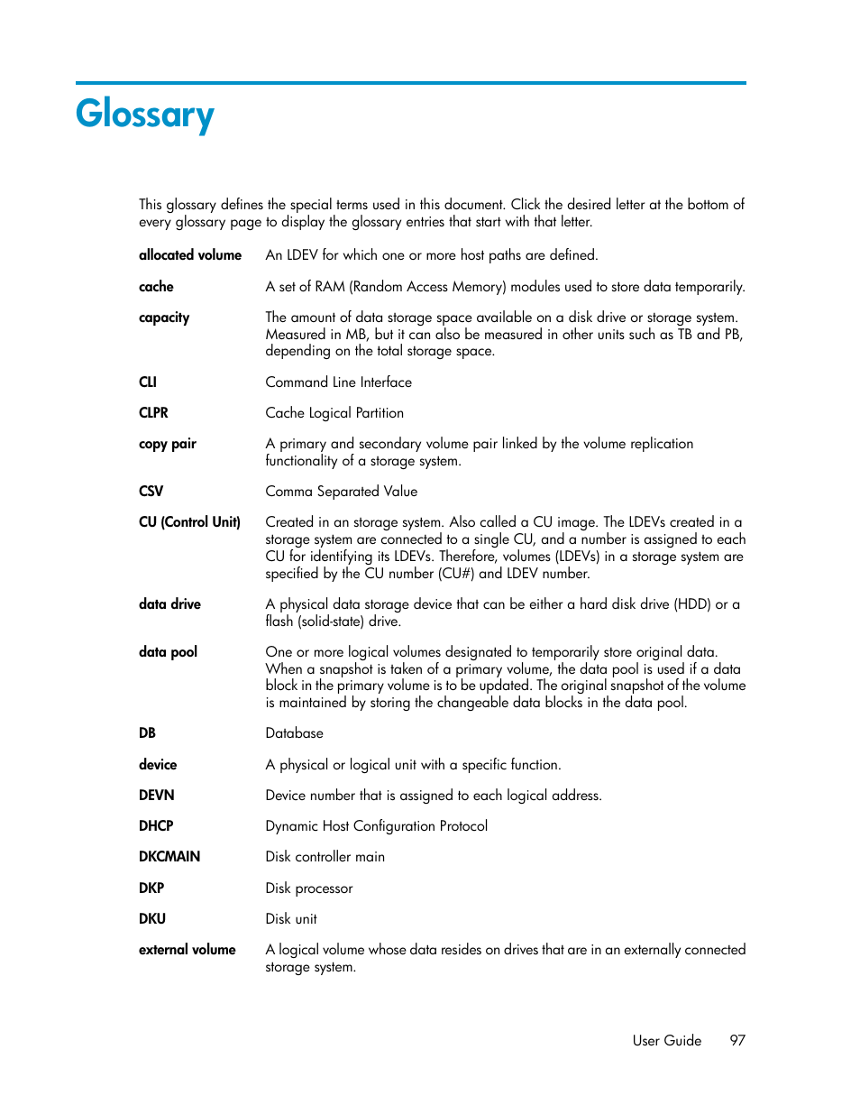 Glossary | HP XP P9000 Command View Advanced Edition Software User Manual | Page 97 / 104