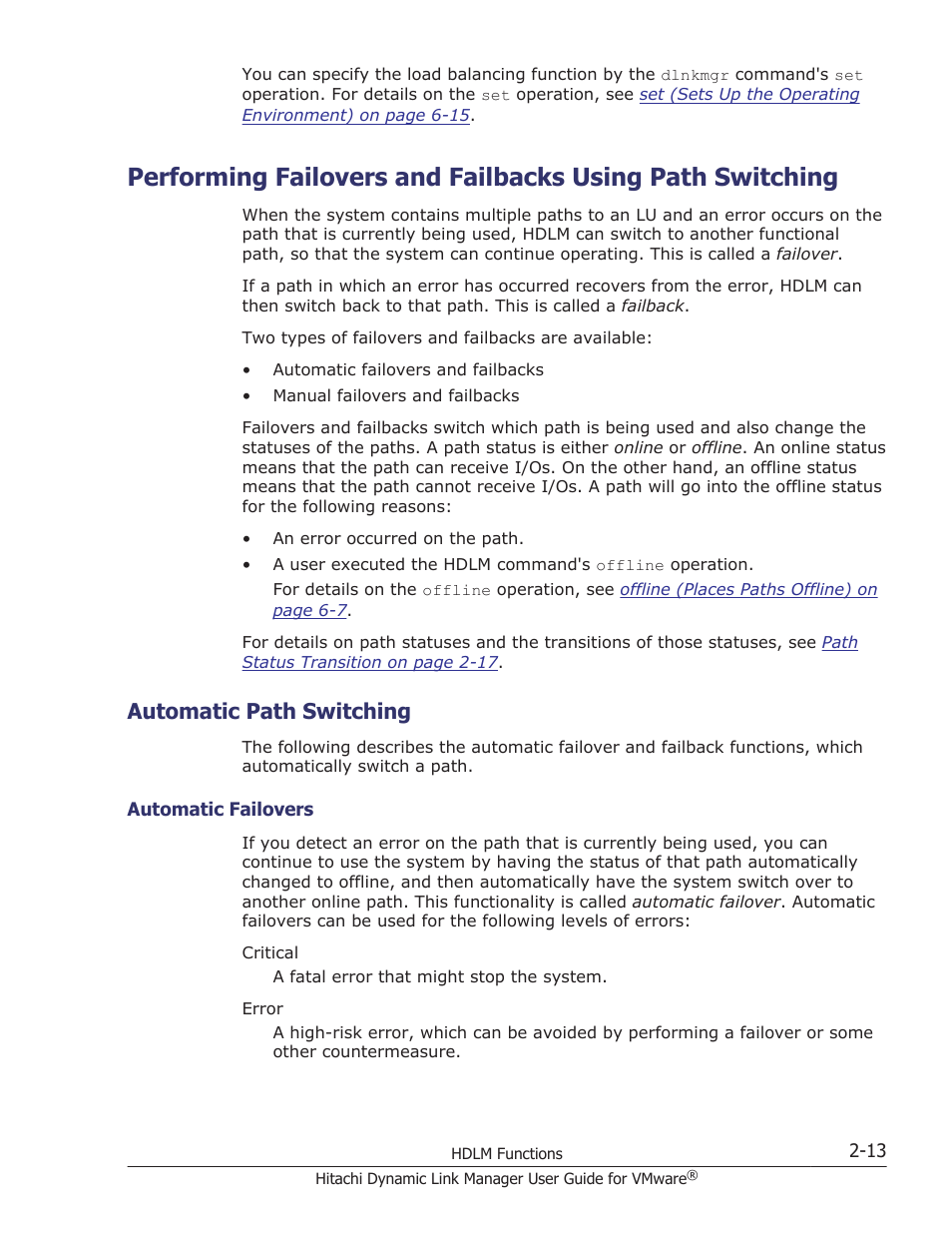 Automatic path switching, Automatic path switching -13, Automatic failovers -13 | For details on performing failovers, see, Performing failovers and failbacks, For details on performing failbacks, see, Performing failovers and | HP Hitachi Dynamic Link Manager Software User Manual | Page 31 / 242