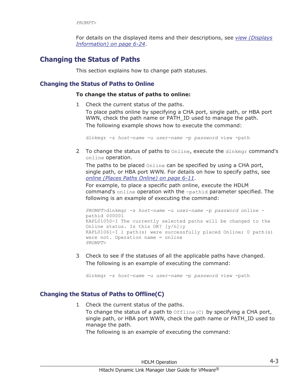 Changing the status of paths, Changing the status of paths -3, Changing the status of paths to online -3 | Changing the status of paths to offline(c) -3 | HP Hitachi Dynamic Link Manager Software User Manual | Page 79 / 242