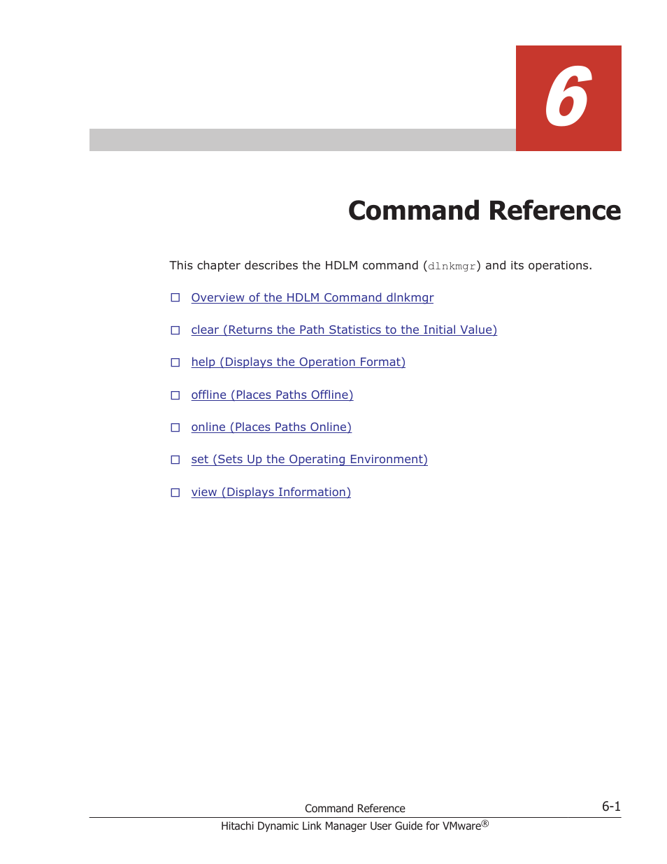 Command reference, 6 command reference -1, Chapter 6, command reference | Various command operations, see | HP Hitachi Dynamic Link Manager Software User Manual | Page 93 / 242