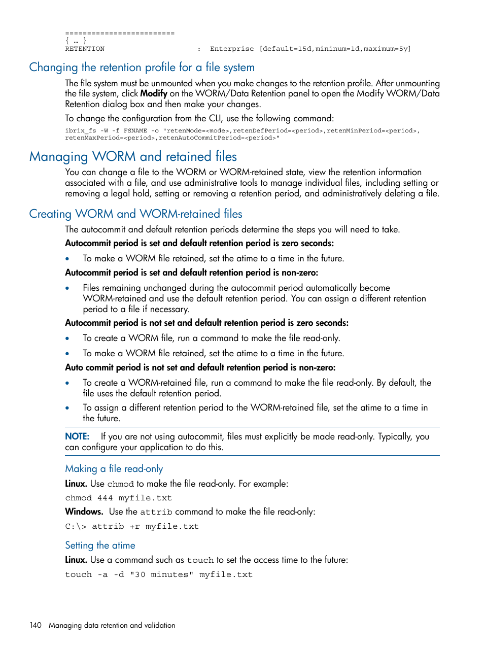 Changing the retention profile for a file system, Managing worm and retained files, Creating worm and worm-retained files | HP StoreAll Storage User Manual | Page 140 / 209