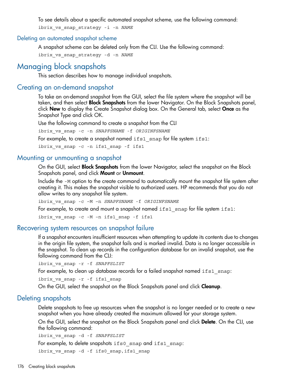 Deleting an automated snapshot scheme, Managing block snapshots, Creating an on-demand snapshot | Mounting or unmounting a snapshot, Recovering system resources on snapshot failure, Deleting snapshots | HP StoreAll Storage User Manual | Page 176 / 209