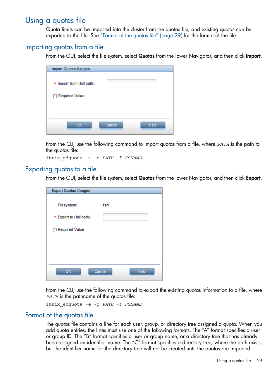 Using a quotas file, Importing quotas from a file, Exporting quotas to a file | Format of the quotas file | HP StoreAll Storage User Manual | Page 29 / 209