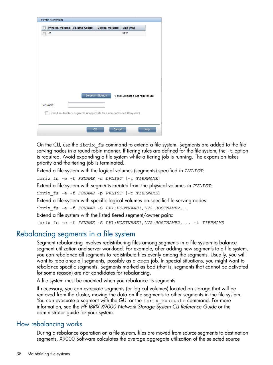 Rebalancing segments in a file system, How rebalancing works | HP StoreAll Storage User Manual | Page 38 / 209