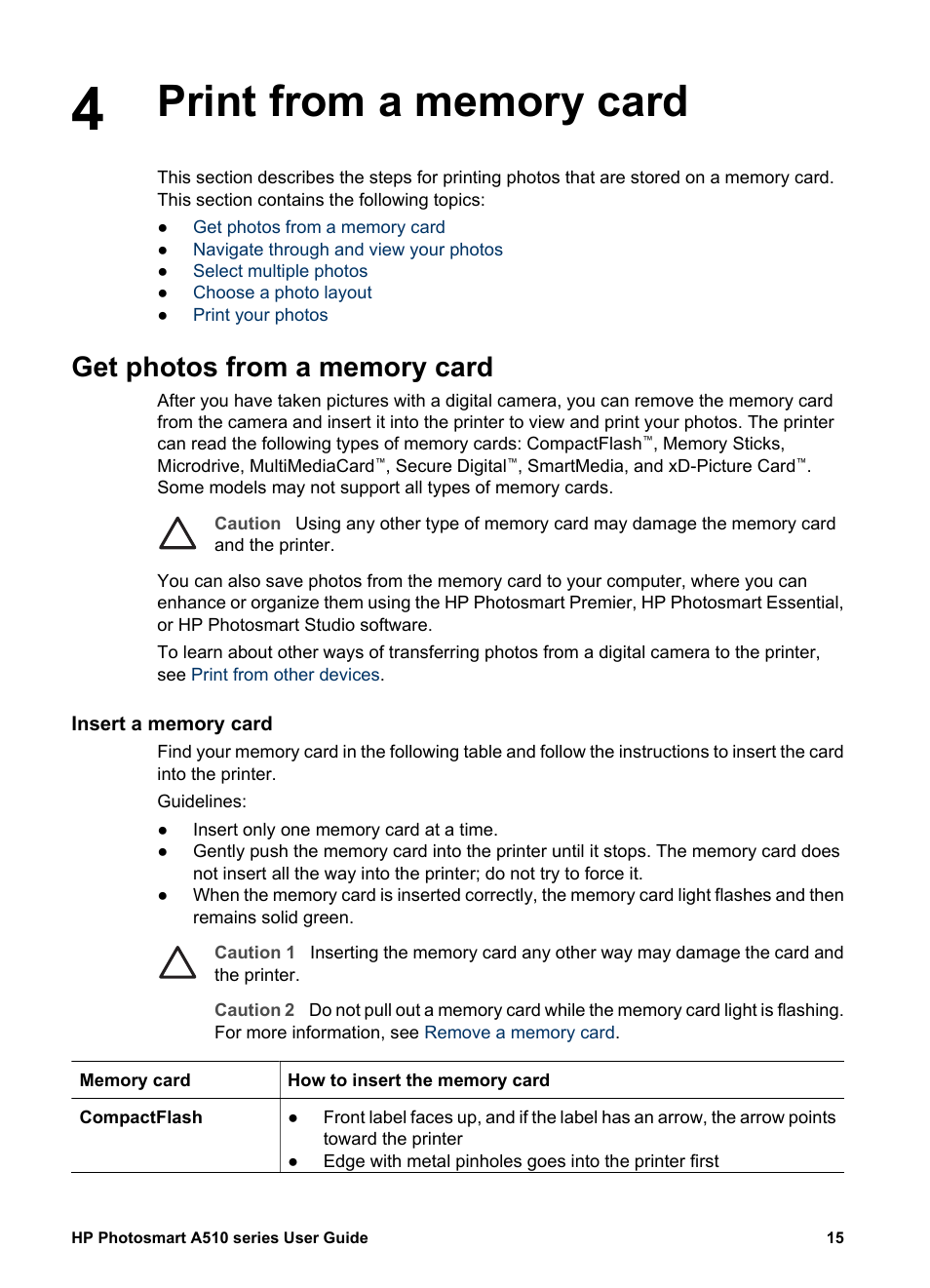 Print from a memory card, Get photos from a memory card, Insert a memory card | Insert a memory card remove a memory card, Slots. see, Get photos from a memory, Card, Get photos from, A memory card | HP Photosmart A512 Compact Photo Printer User Manual | Page 18 / 66