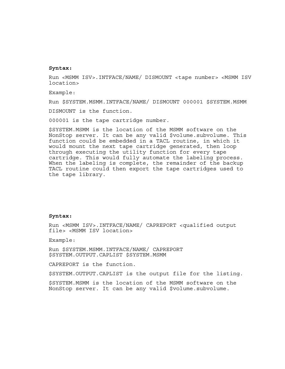 Dismount function, Capreport function | HP NonStop G-Series User Manual | Page 125 / 210