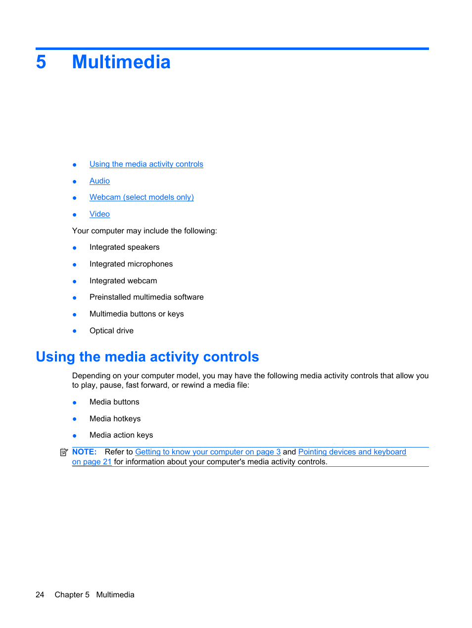 Multimedia, Using the media activity controls, 5 multimedia | 5multimedia | HP Compaq Presario CQ56-110US Notebook PC User Manual | Page 32 / 80