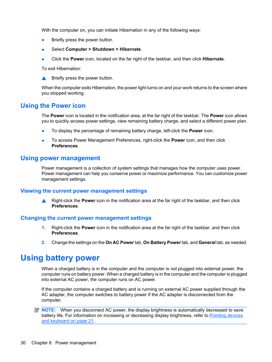 Using the power icon, Using power management, Viewing the current power management settings | Changing the current power management settings, Using battery power, Using the power icon using power management | HP Compaq Presario CQ56-110US Notebook PC User Manual | Page 38 / 80