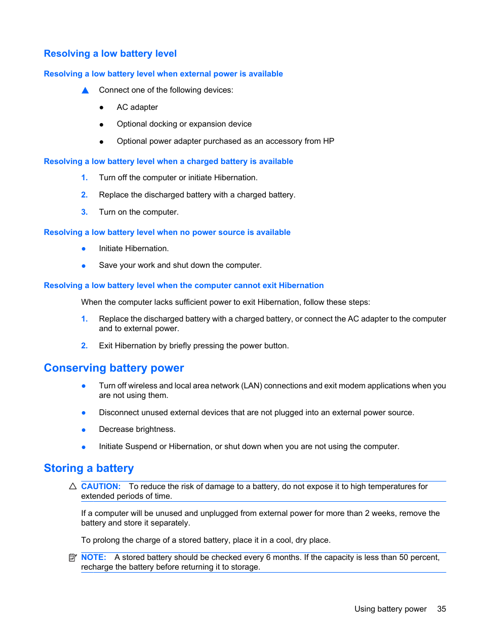 Resolving a low battery level, Conserving battery power, Storing a battery | Conserving battery power storing a battery | HP Compaq Presario CQ56-110US Notebook PC User Manual | Page 43 / 80