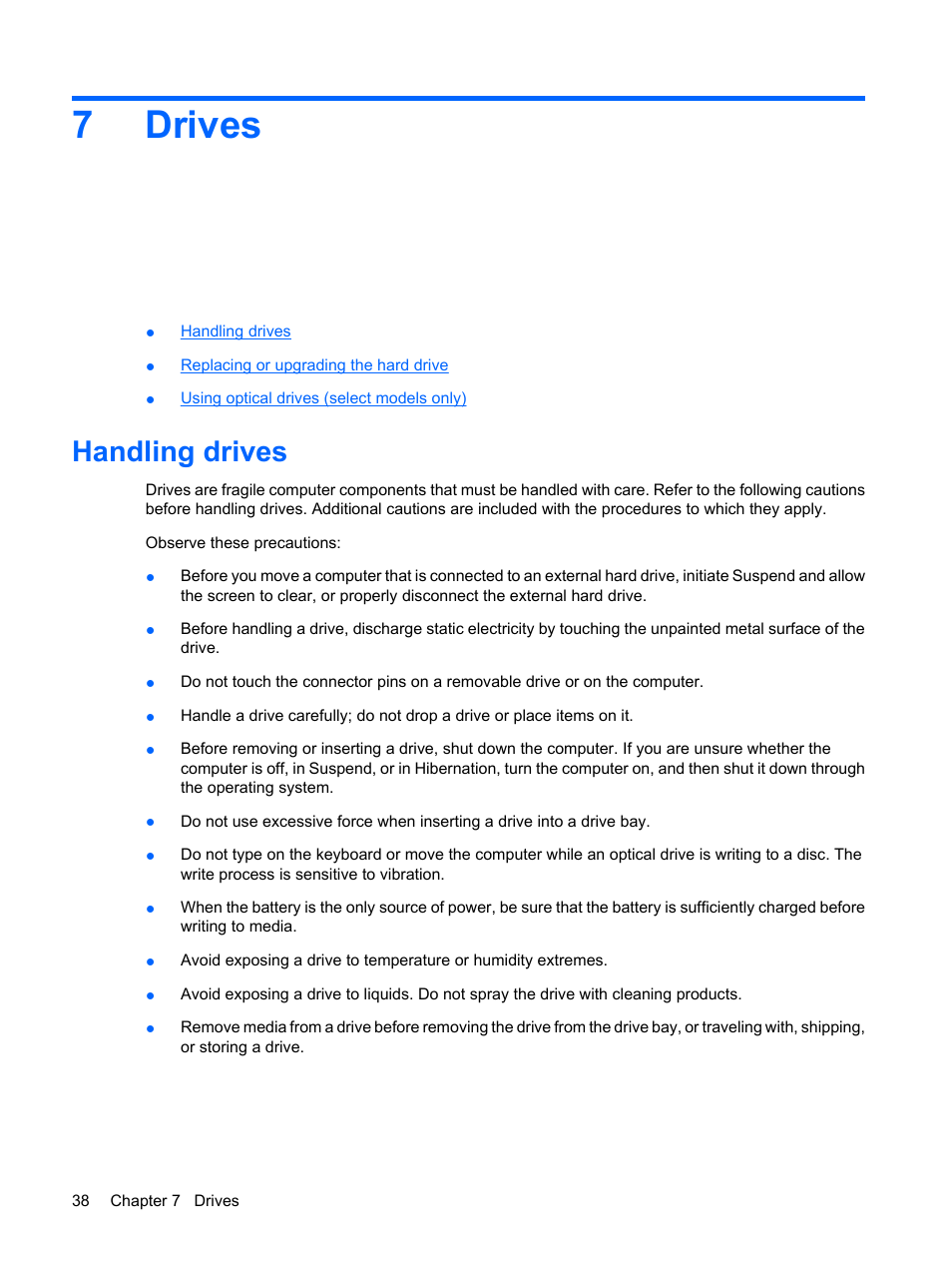 Drives, Handling drives, 7 drives | 7drives | HP Compaq Presario CQ56-110US Notebook PC User Manual | Page 46 / 80