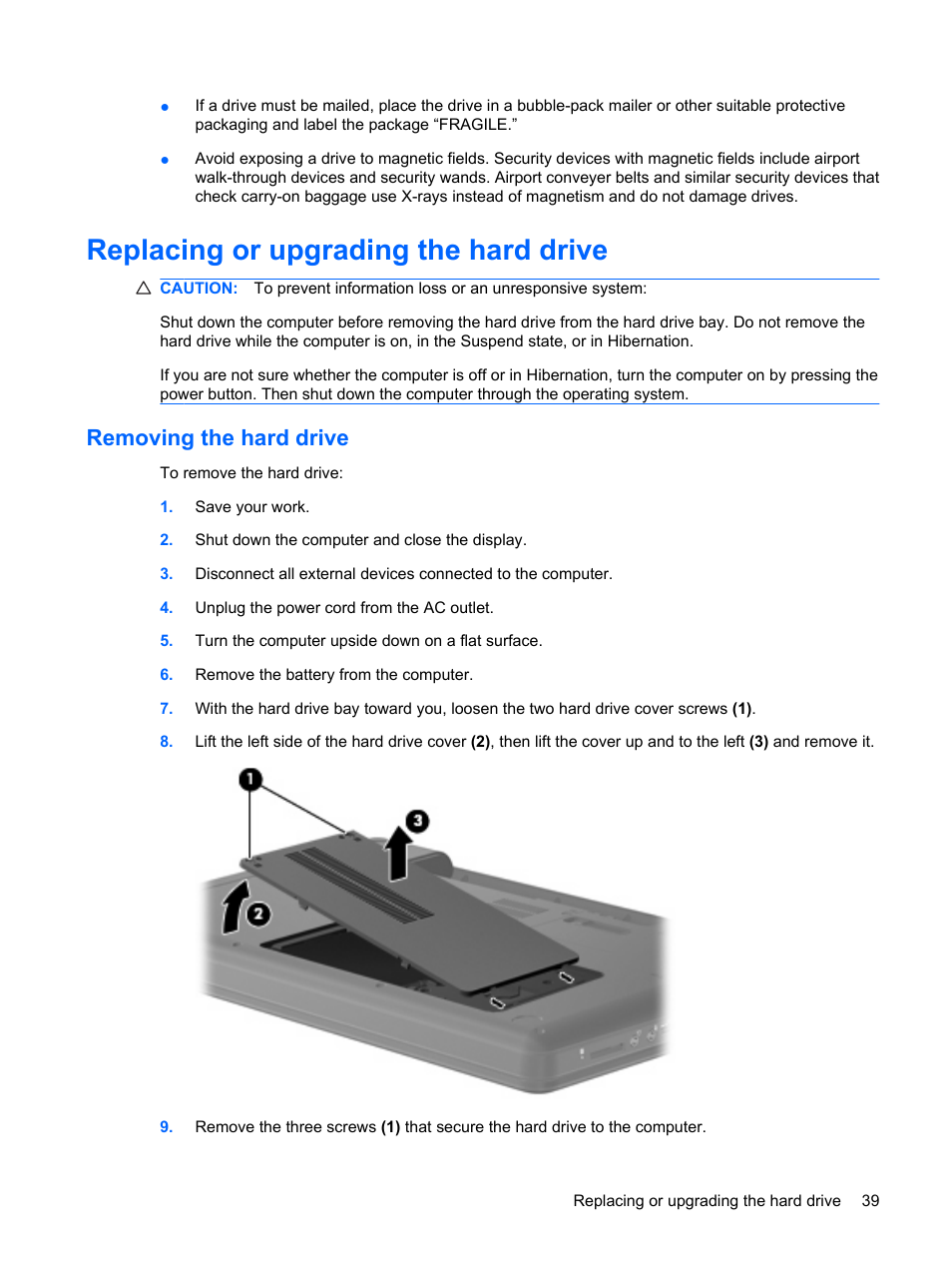 Replacing or upgrading the hard drive, Removing the hard drive | HP Compaq Presario CQ56-110US Notebook PC User Manual | Page 47 / 80