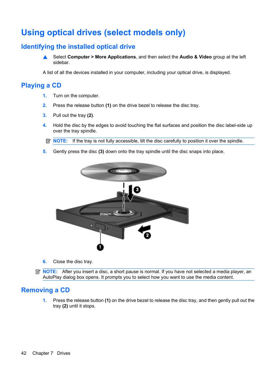 Using optical drives (select models only), Identifying the installed optical drive, Playing a cd | Removing a cd | HP Compaq Presario CQ56-110US Notebook PC User Manual | Page 50 / 80