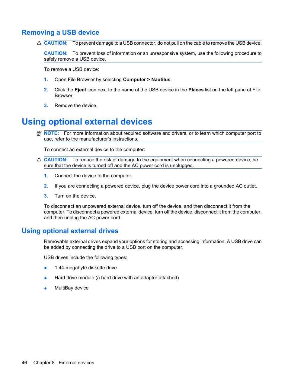 Removing a usb device, Using optional external devices, Using optional external drives | HP Compaq Presario CQ56-110US Notebook PC User Manual | Page 54 / 80