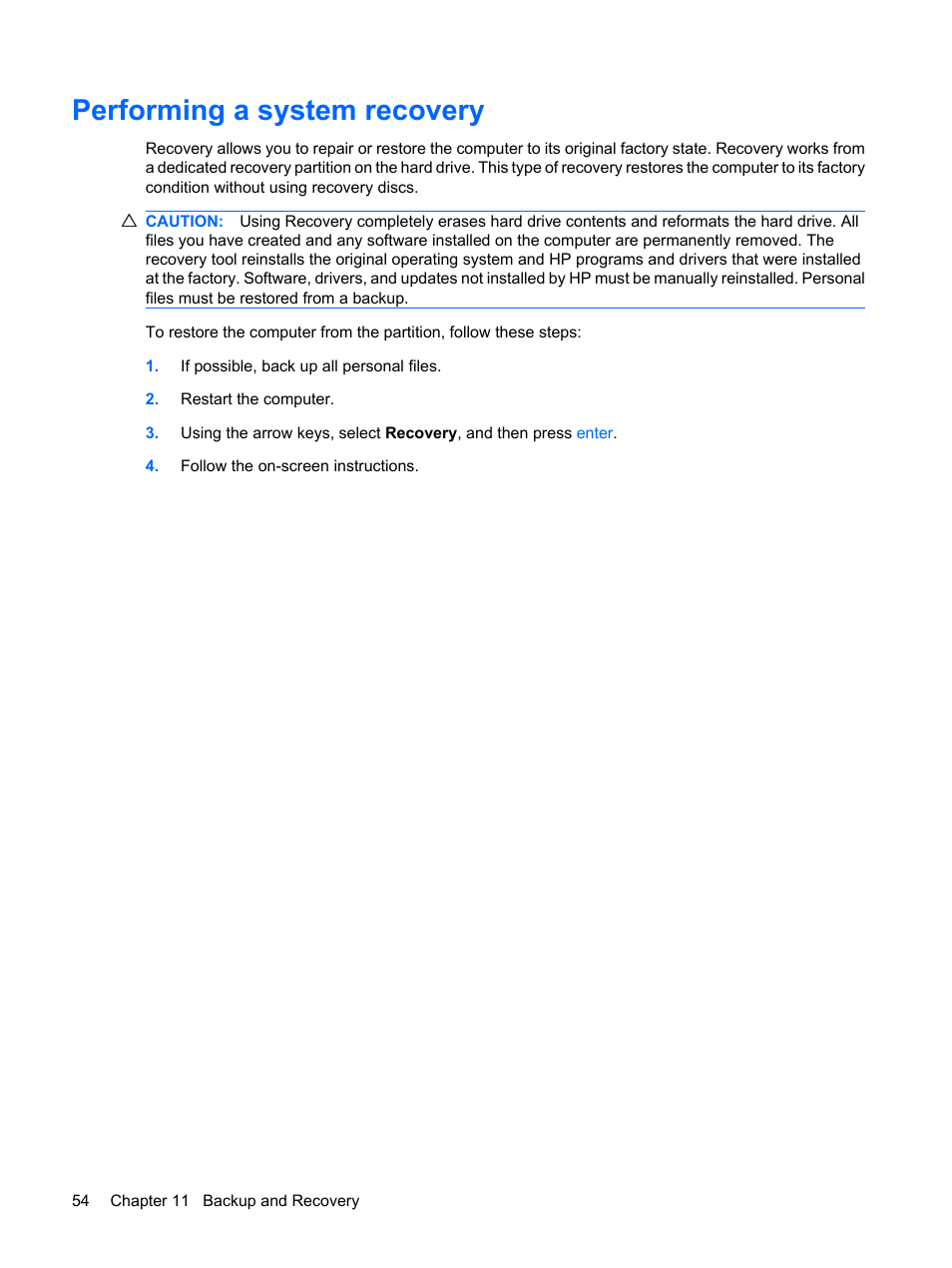 Performing a system recovery | HP Compaq Presario CQ56-110US Notebook PC User Manual | Page 62 / 80