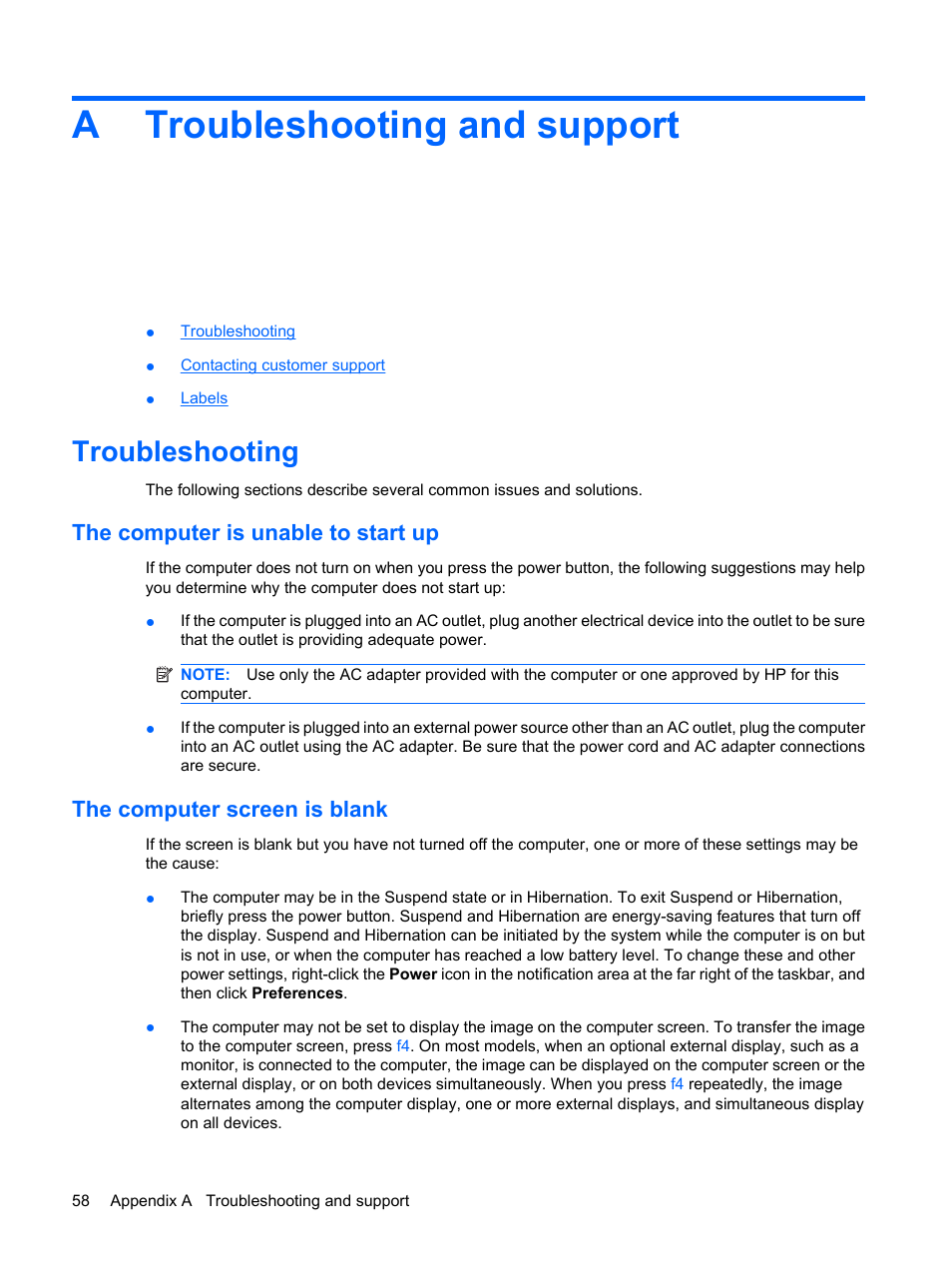 Troubleshooting and support, Troubleshooting, The computer is unable to start up | The computer screen is blank, Appendix a troubleshooting and support, Atroubleshooting and support | HP Compaq Presario CQ56-110US Notebook PC User Manual | Page 66 / 80