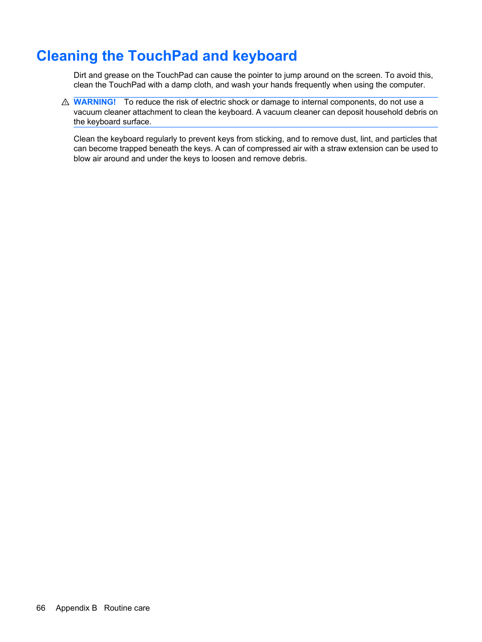 Cleaning the touchpad and keyboard | HP Compaq Presario CQ56-110US Notebook PC User Manual | Page 74 / 80