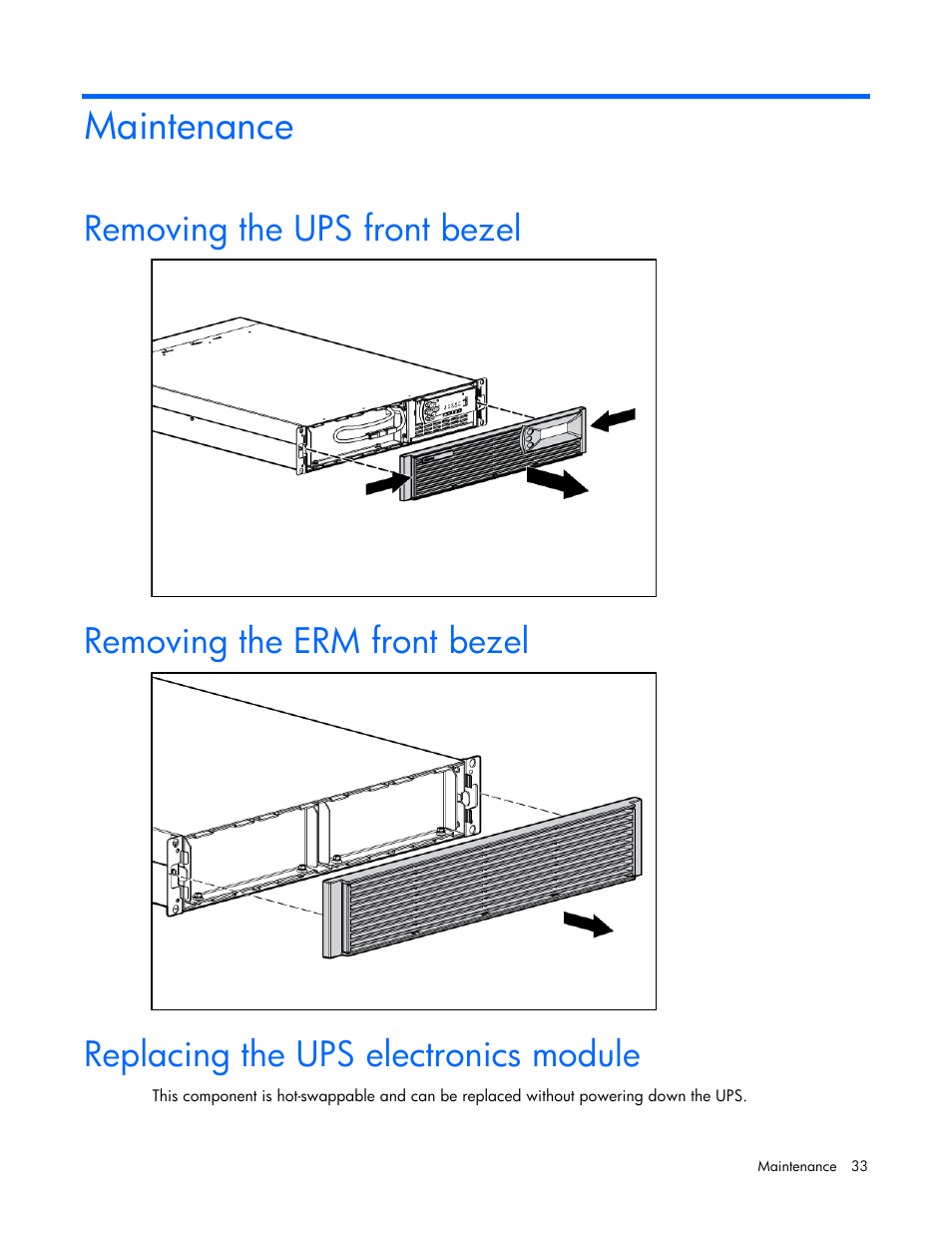 Maintenance, Removing the ups front bezel, Removing the erm front bezel | Replacing the ups electronics module | HP UPS Extended Runtime Module User Manual | Page 33 / 65