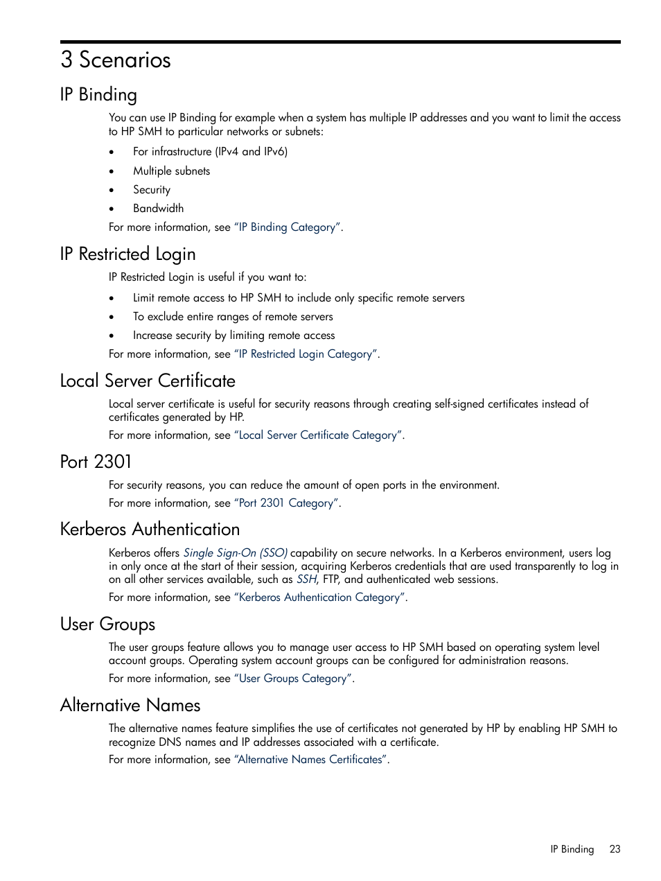 3 scenarios, Ip binding, Ip restricted login | Local server certificate, Port 2301, Kerberos authentication, User groups, Alternative names | HP System Management Homepage-Software User Manual | Page 23 / 102