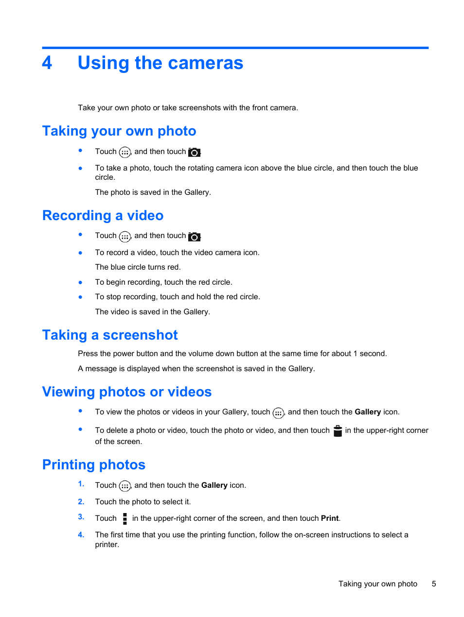 Using the cameras, Taking your own photo, Recording a video | Taking a screenshot, Viewing photos or videos, Printing photos, 4 using the cameras, 4using the cameras | HP Slate 10 HD 3500ca Tablet User Manual | Page 9 / 19