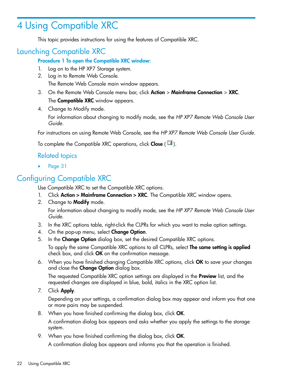 4 using compatible xrc, Launching compatible xrc, Configuring compatible xrc | Related topics | HP XP7 Storage User Manual | Page 22 / 37