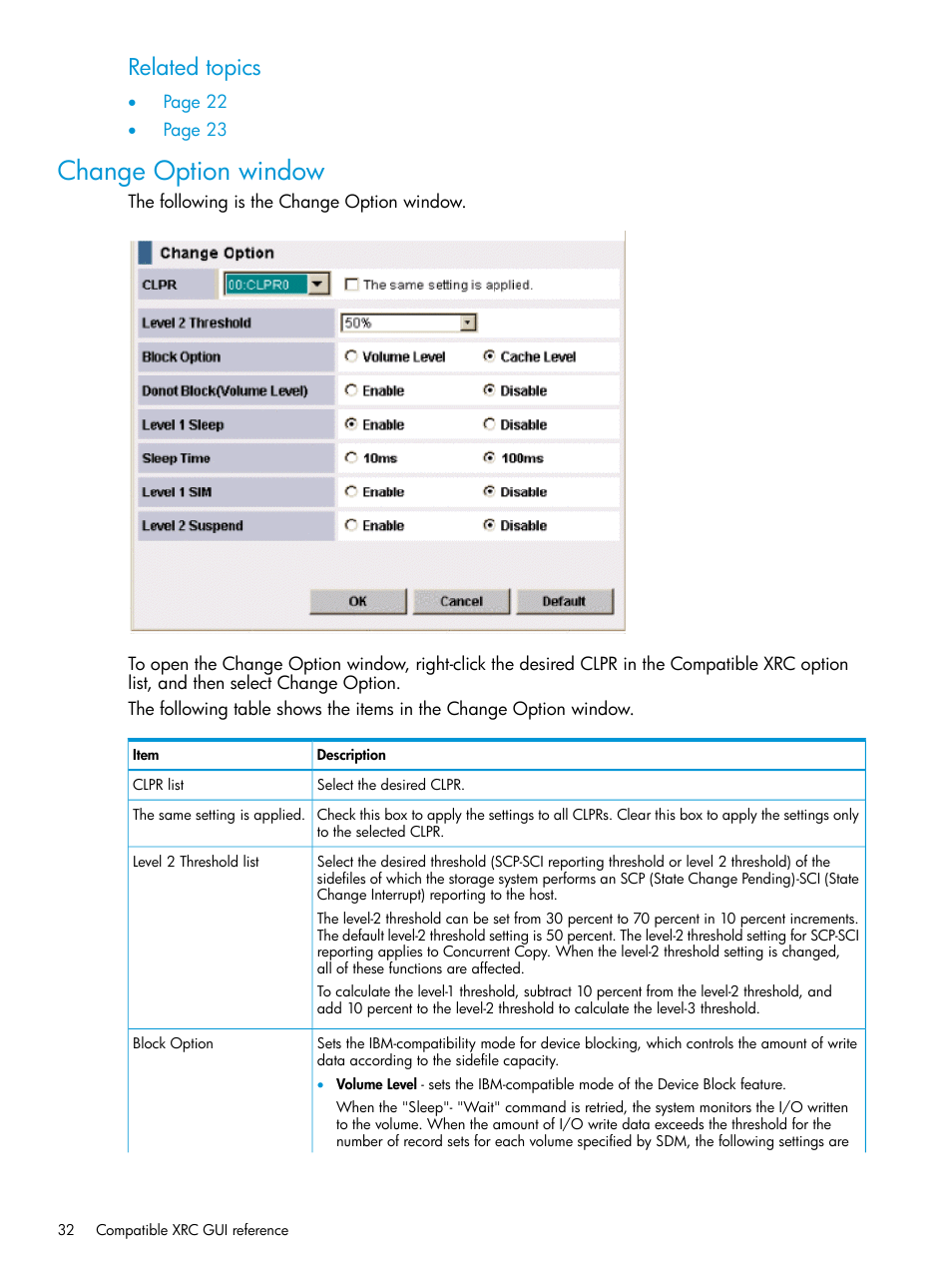 Change option window, Related topics | HP XP7 Storage User Manual | Page 32 / 37