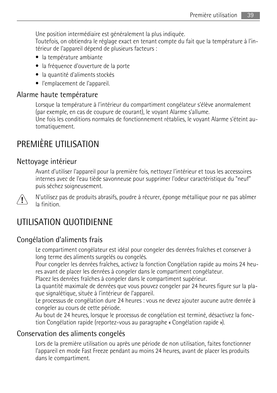 Première utilisation, Utilisation quotidienne, Alarme haute température | Nettoyage intérieur, Congélation d'aliments frais, Conservation des aliments congelés | AEG A52200GSW0 User Manual | Page 39 / 68