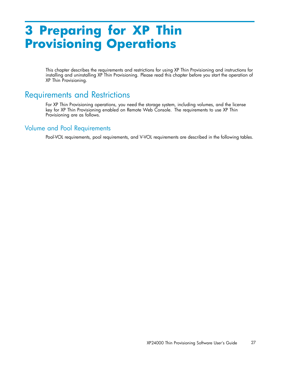 3 preparing for xp thin provisioning operations, Requirementsand restrictions, Requirements and restrictions | Volume and pool requirements | HP XP20000XP24000 Disk Array User Manual | Page 27 / 66