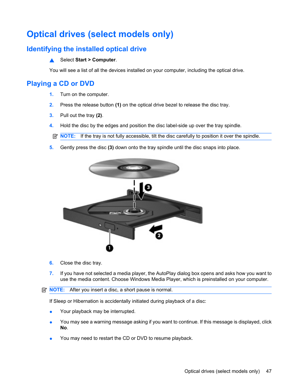 Optical drives (select models only), Identifying the installed optical drive, Playing a cd or dvd | HP EliteBook 2540p Notebook PC User Manual | Page 59 / 177