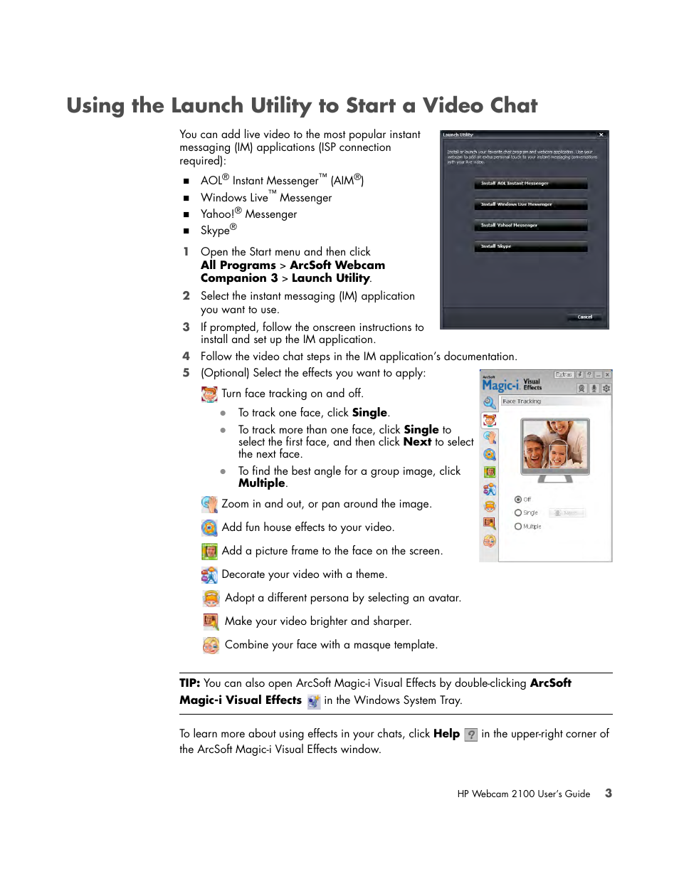 Using the launch utility to start a video chat | HP 2100 Webcam User Manual | Page 7 / 16