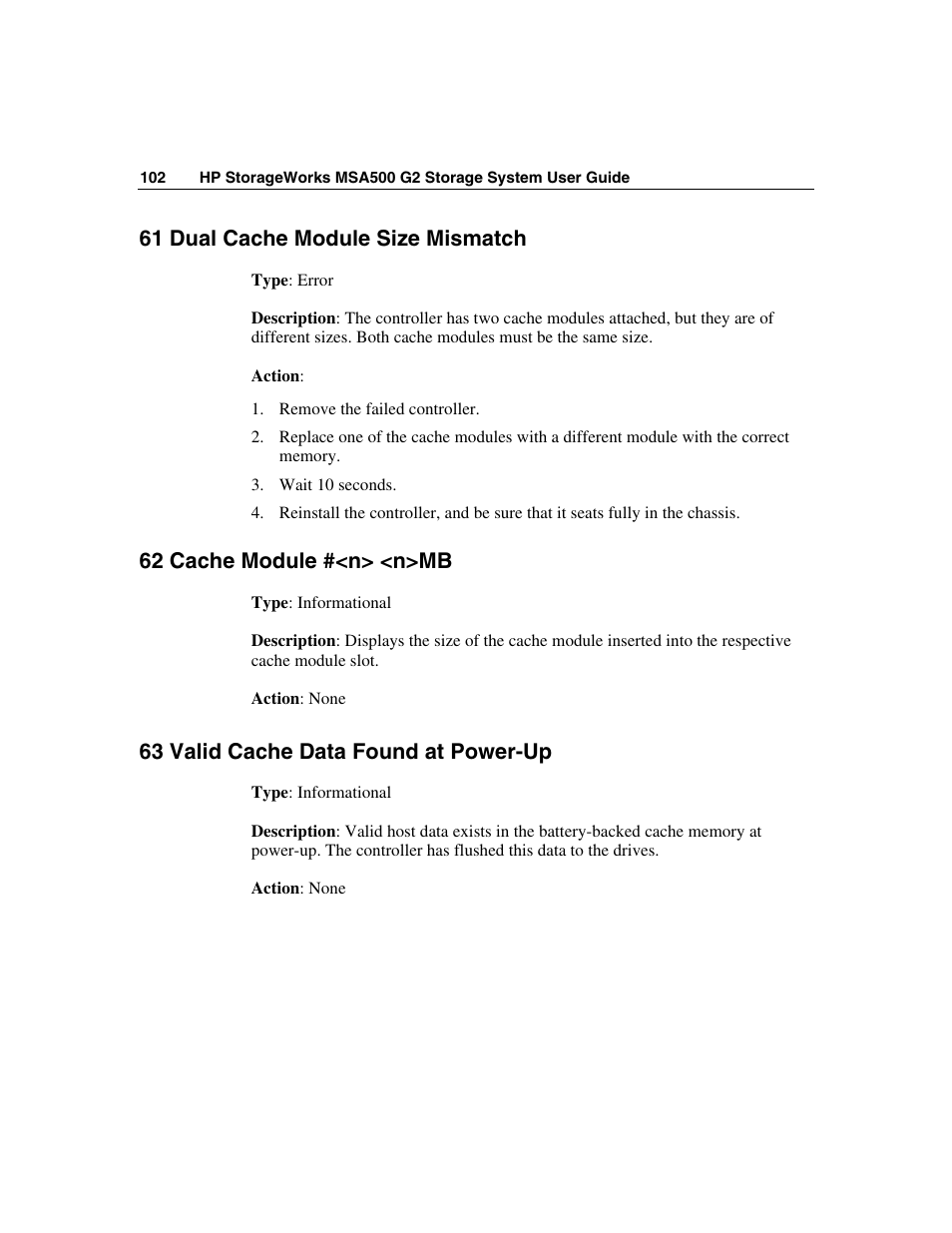 61 dual cache module size mismatch, 62 cache module #<n> <n>mb, 63 valid cache data found at power-up | HP StorageWorks 500 G2 Modular Smart Array User Manual | Page 102 / 153