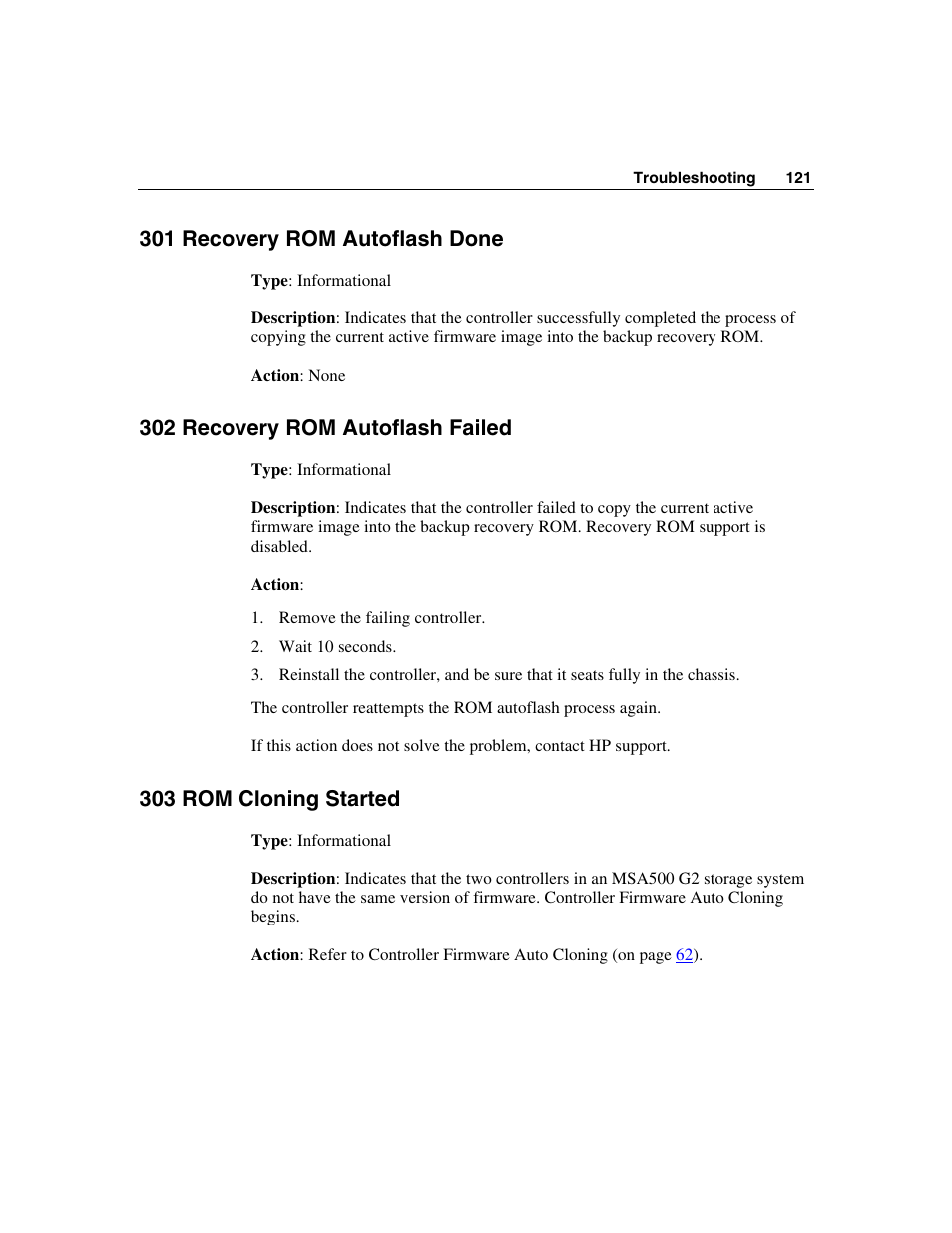 301 recovery rom autoflash done, 302 recovery rom autoflash failed, 303 rom cloning started | HP StorageWorks 500 G2 Modular Smart Array User Manual | Page 121 / 153