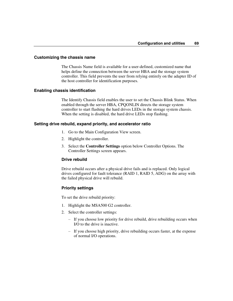 Customizing the chassis name, Enabling chassis identification | HP StorageWorks 500 G2 Modular Smart Array User Manual | Page 69 / 153