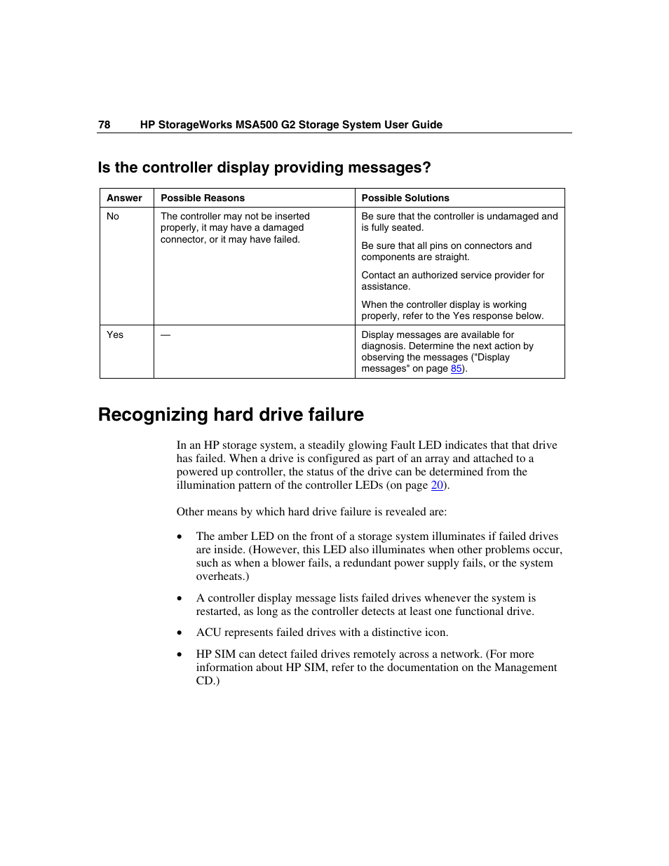 Is the controller display providing messages, Recognizing hard drive failure | HP StorageWorks 500 G2 Modular Smart Array User Manual | Page 78 / 153