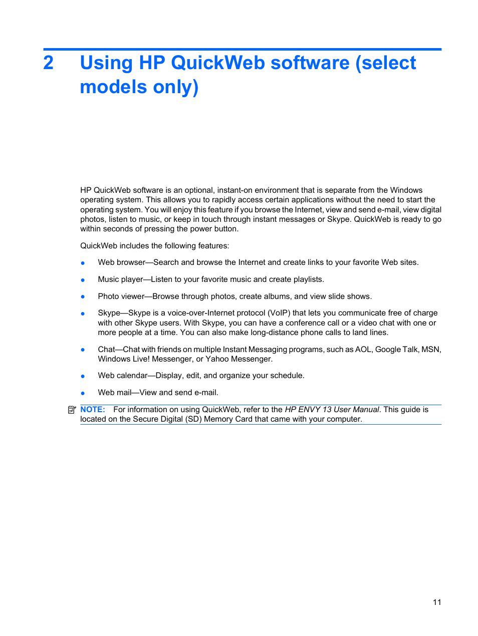 Using hp quickweb software (select models only), 2 using hp quickweb software (select models only), 2using hp quickweb software (select models only) | HP Envy 13t-1100 CTO Notebook PC User Manual | Page 21 / 95